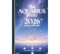 Amanda M Clarke The AQUARIUS Path (Tascabile)