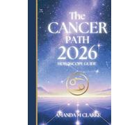 Amanda M Clarke The CANCER Path (Tascabile)