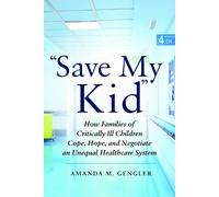Amanda M. Gengler "Save My Kid" (Copertina rigida)
