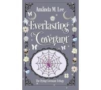 Amanda M. Lee Everlasting Covenant: 3 (Dying Covenant Trilogy) (Tascabile)