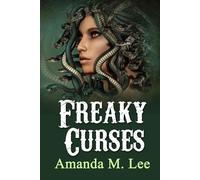 Amanda M Lee Freaky Curses (Tascabile) Mystic Caravan Mysteries
