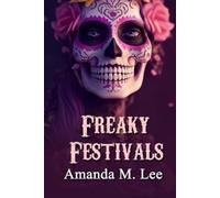 Amanda M Lee Freaky Festivals (Tascabile) Mystic Caravan Mysteries
