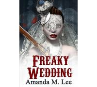 Amanda M Lee Freaky Wedding (Tascabile) Mystic Caravan Mysteries