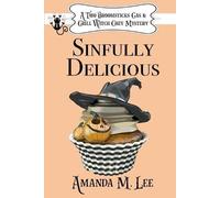 Amanda M Lee Sinfully Delicious (Tascabile)