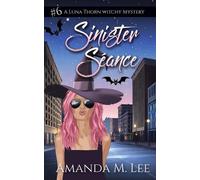 Amanda M Lee Sinister Séance (Tascabile) Luna Thorn Witchy Mystery