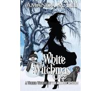 Amanda M Lee White Witchmas (Tascabile)