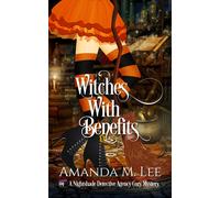 Amanda M Lee Witches With Benefits (Tascabile)