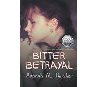 Amanda M Thrasher Bitter Betrayal (Tascabile)