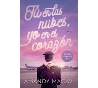 Amanda Macavi Tú En Las Nubes, Yo En El Corazón (Tascabile) Volar Contigo