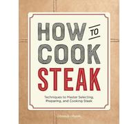 Amanda Mason How to Cook Steak (Tascabile) How to Cook