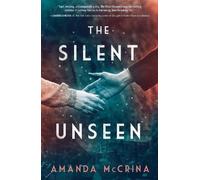 Amanda McCrina The Silent Unseen (Tascabile)