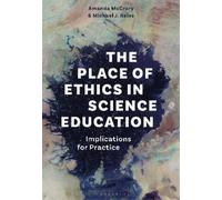 Amanda McCrory Michael J. Rei The Place of Ethics in Science Educati (Tascabile)