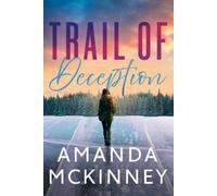 Amanda McKinney Trail of Deception (Tascabile) On the Edge