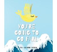 Amanda Minuk You're Going To Go Far (Copertina rigida)