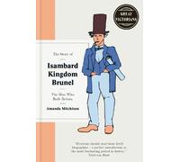 Amanda Mitchison Who Was Isambard Kingdom Brunel (Tascabile) Great Victorians