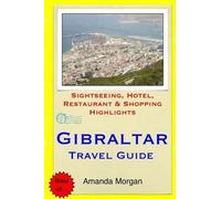Amanda Morgan Gibraltar Travel Guide (Tascabile)