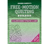 Amanda Murphy Amanda Murphy's Free-Motion Quilt (Tascabile) (PRESALE 10/07/2025)