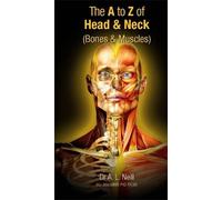 Amanda Neill The A to Z of Head and Neck (Tascabile)