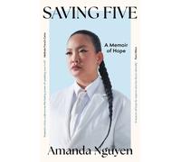 Amanda Nguyen Amanda Nguyen Saving Five (Copertina rigida)