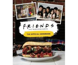 Amanda Nicole Yee Friends: The Official Cookbook (Copertina rigida)