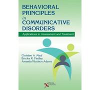 Amanda Nicolson Adams Brooke R. Findle Behavioral Principles in Comm (Tascabile)