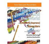 Amanda Oosthuizen J Easy Duets from Around the World for Descant (So (Tascabile)