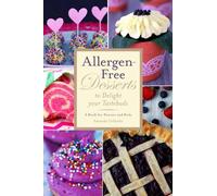 Amanda Orlando Allergen-Free Desserts to Delight Your Taste B (Copertina rigida)