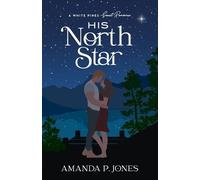 Amanda P Jones His North Star (Tascabile) White Pines