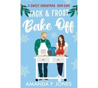 Amanda P Jones Jack & Frost Bake-Off (Tascabile) Christmas in Connecticut