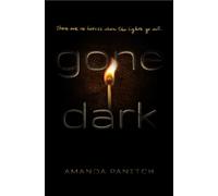 Amanda Panitch Gone Dark (Copertina rigida)