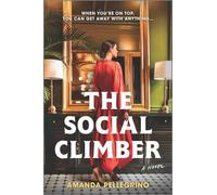 Amanda Pellegrino The Social Climber (Tascabile)