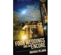 Amanda Pelman Four Weddings and an Encore (Copertina rigida)