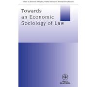 Amanda Perry-Kessaris Towards an Economic Sociology of Law (Tascabile)