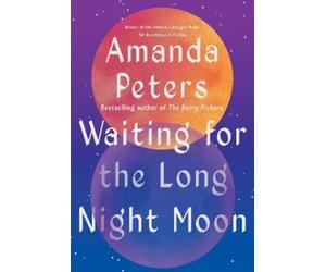 Amanda Peters Waiting for the Long Night Moon (Copertina rigida)