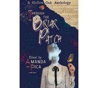 Amanda Pica Through the Briar Patch (Tascabile)