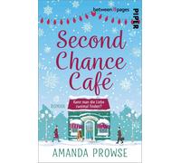 Amanda Prowse A Second Chance Café: Roman Ein emotionaler Weihnach (Tascabile)