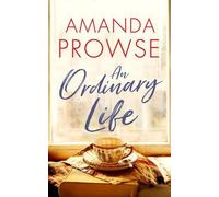 Amanda Prowse An Ordinary Life (Tascabile)