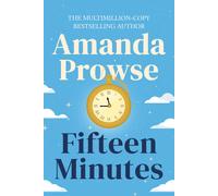 Amanda Prowse Fifteen Minutes (Tascabile)