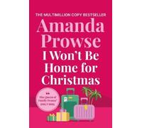 Amanda Prowse I Won't Be Home for Christmas (Tascabile)