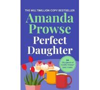 Amanda Prowse Perfect Daughter (Tascabile)
