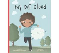 Amanda Rawson Hill My Pet Cloud (Copertina rigida)