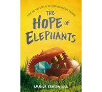 Amanda Rawson Hill The Hope of Elephants (Copertina rigida)