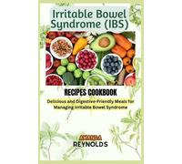 Amanda Reynolds Irritable Bowel Syndrome RECIPES COOKBOOK (Tascabile)