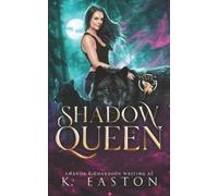 Amanda Richardson K Easton Shadow Queen (Tascabile) Shadow Pack