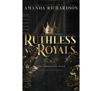 Amanda Richardson Ruthless Royals (Tascabile) Ruthless Royals