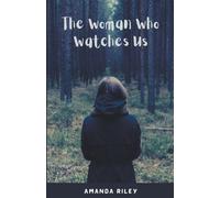 Amanda Riley The Woman Who Watches Us (Tascabile)