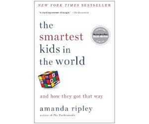 Amanda Ripley The Smartest Kids in the World (Tascabile)