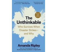 Amanda Ripley The Unthinkable (Revised and Updated) (Tascabile)