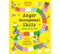 Amanda Robinson Anger Management Skills Workbook for Kids (Tascabile)