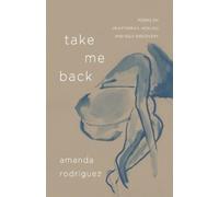 Amanda Rodriguez Take Me Back (Tascabile)